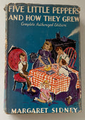 Five Little Peppers and How They Grew by Margaret Sidney 1936 Edition Hardcover
