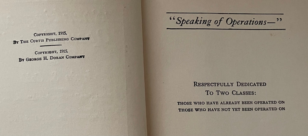 Vintage 1915 Book Speaking Of Operations Medical Humor Irvin S. Cobb
