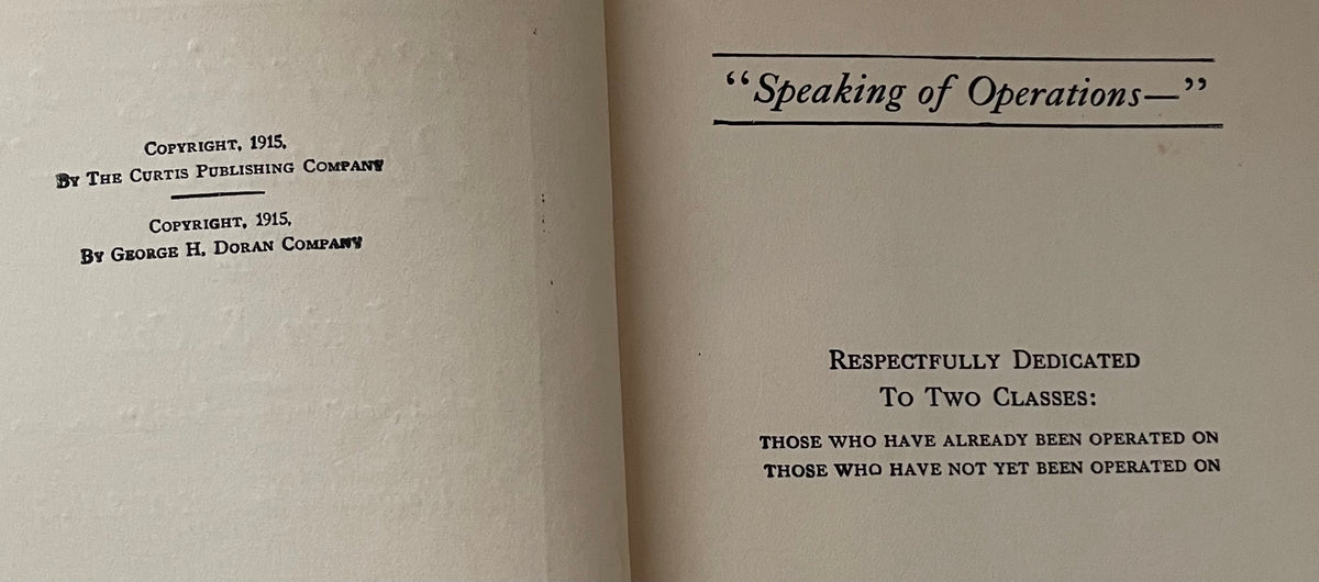 Vintage 1915 Book Speaking Of Operations Medical Humor Irvin S. Cobb