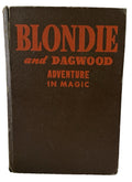 Blondie and Dagwood Adventure in Magic, Whitman Hardcover, 1944. Vintage.