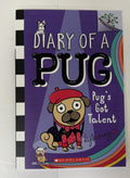 Pug's Got Talent: a Branches Book (Diary of a Pug #4) by Kyla May (2021,...