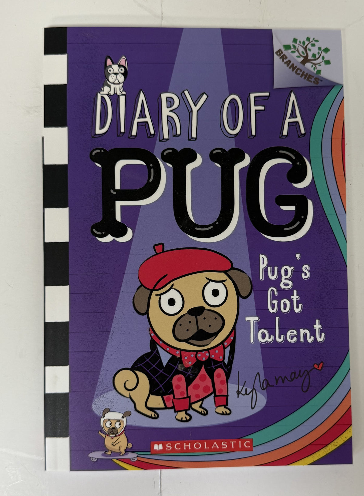Pug's Got Talent: a Branches Book (Diary of a Pug #4) by Kyla May (2021,...