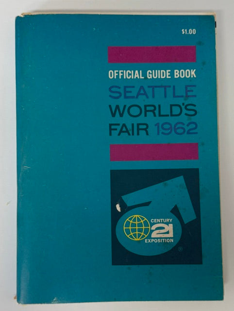 Official Guide Book Seattle World's Fair Washington 1962
