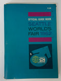 Official Guide Book Seattle World's Fair Washington 1962