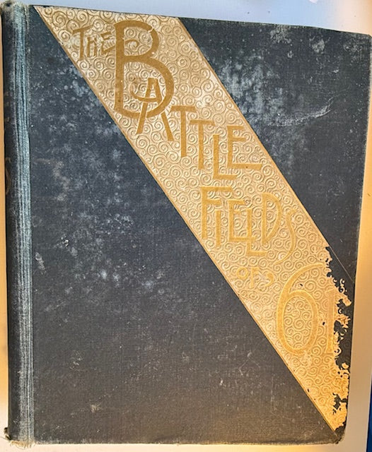 The Battlefields of ‘61 By Willis J. Abbot, 1st Edition, Illustrated 1889 MN3492