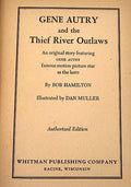 Vintage 1944 Hardback Gene Autry and the Thief River Outlaws by Bob Hamilton