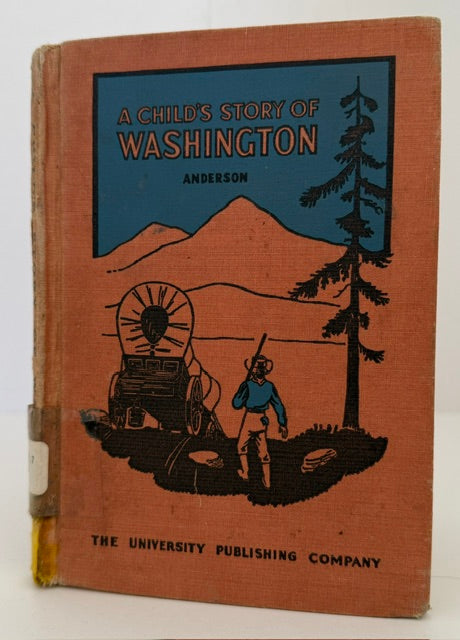 A CHILD'S STORY OF WASHINGTON 1938 Anderson VINTAGE Book EX-LIBRARY