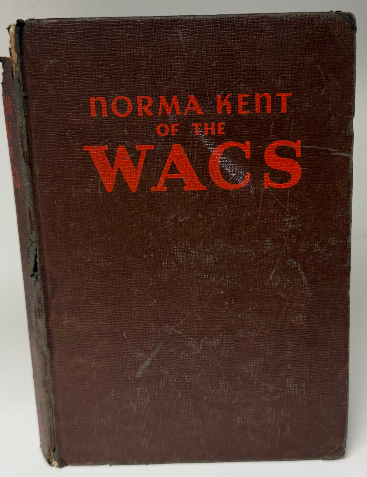 Norma Kent of the Wacs by Roy Snell  1st Ed 1943 HC Whitman HC ID:90766