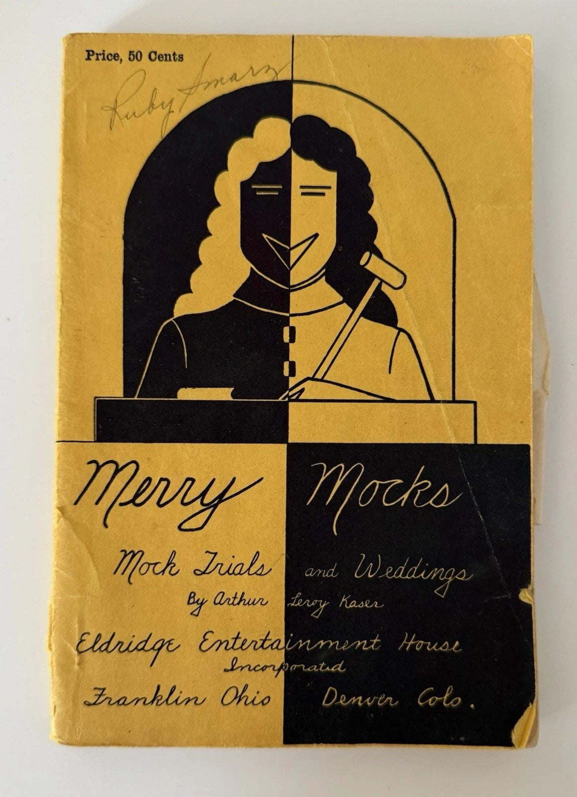 Merry Mocks Trials and Weddings by Arthur LeRoy Kaser 1935 G