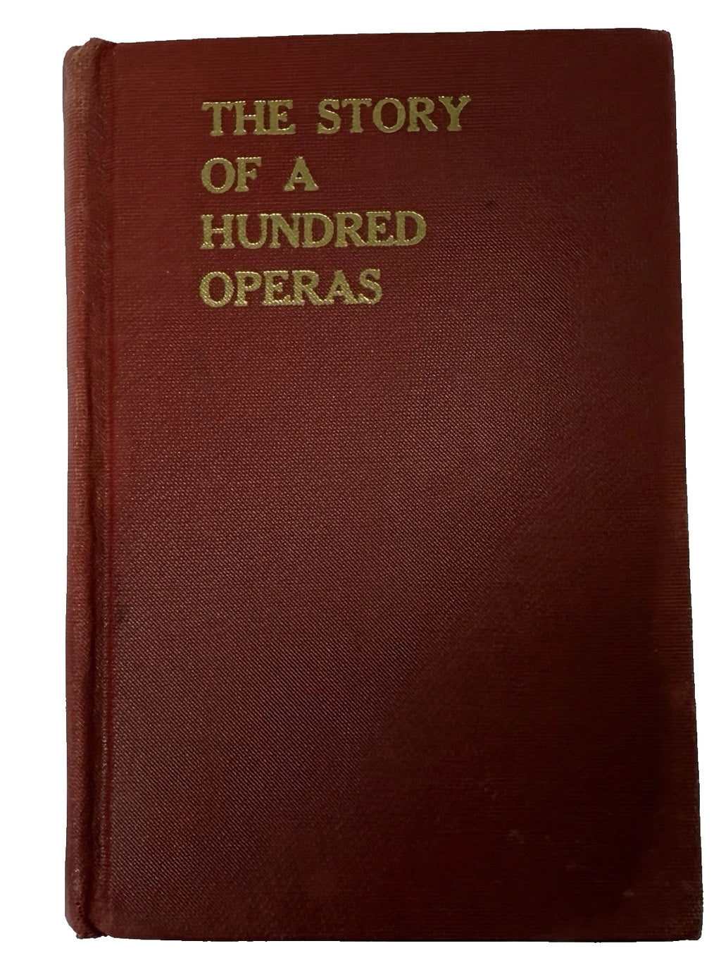 The Story of a Hundred Operas