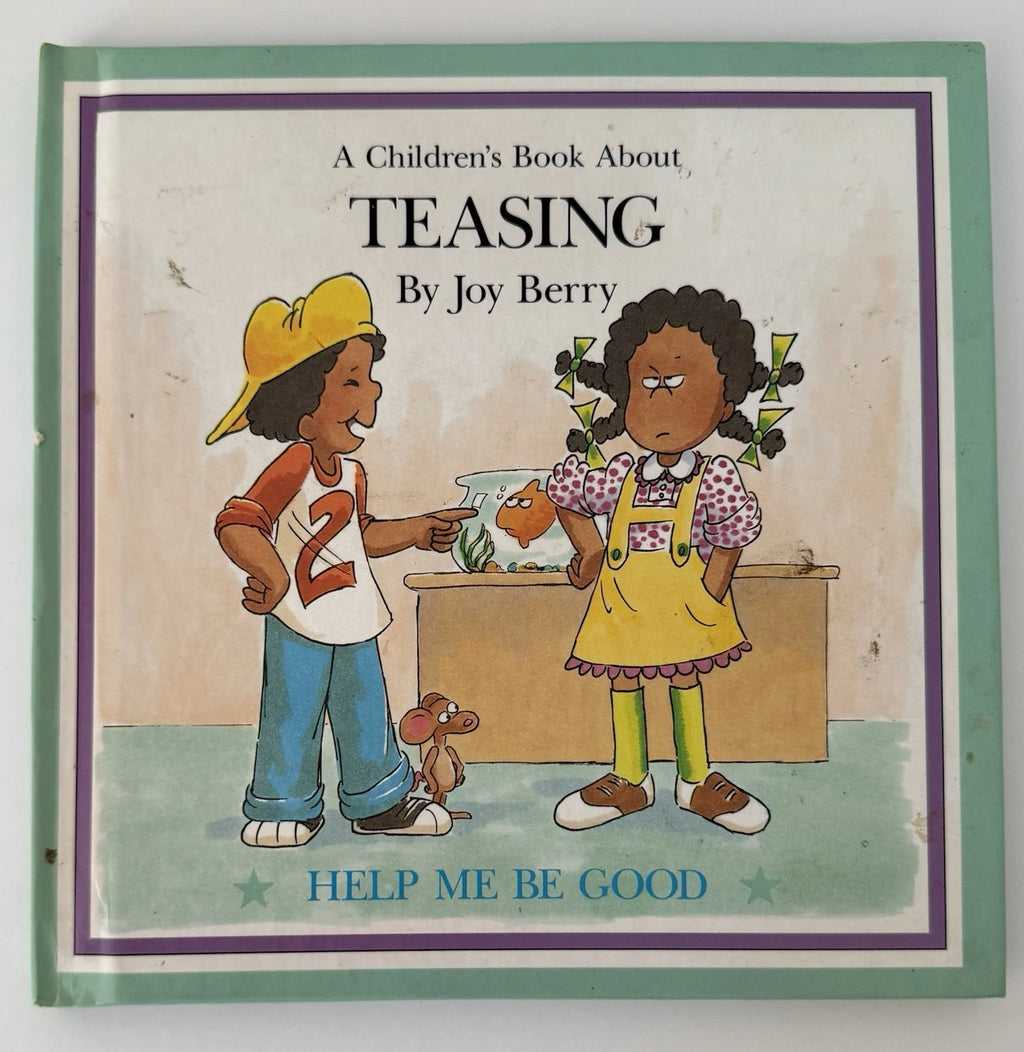 Teasing By Joy Berry